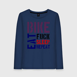 Женский лонгслив Bike eat sleep repeat