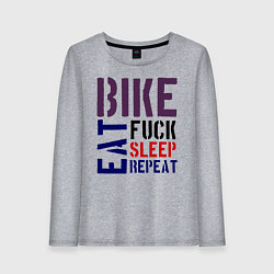 Женский лонгслив Bike eat sleep repeat