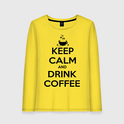 Женский лонгслив Keep Calm & Drink Coffee