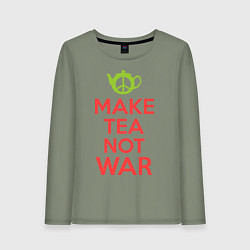 Женский лонгслив Make tea not war