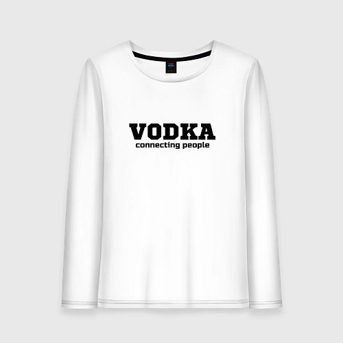 Женский лонгслив Vodka connecting people / Белый – фото 1