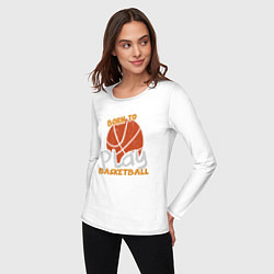 Лонгслив хлопковый женский Рожден играть в баскетбол, цвет: белый — фото 2