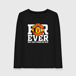 Женский лонгслив Manchester United FOREVER NOT JUST WHEN WE WIN