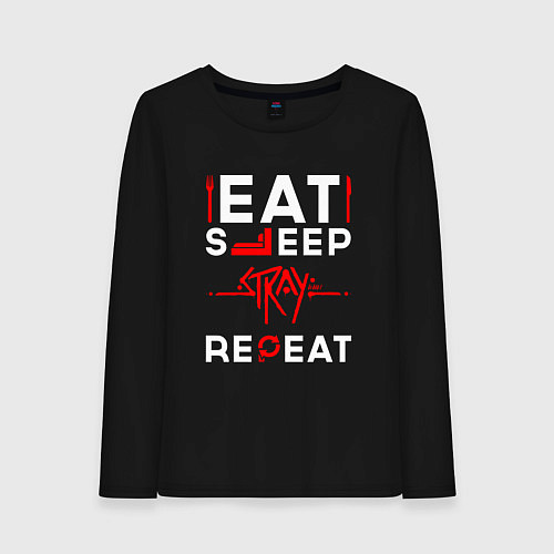 Женский лонгслив Надпись Eat Sleep Stray Repeat / Черный – фото 1