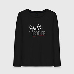 Лонгслив хлопковый женский Hello brother-фраза Дэймона, цвет: черный