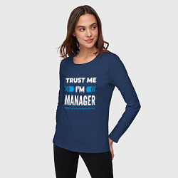 Лонгслив хлопковый женский Trust me Im manager, цвет: тёмно-синий — фото 2