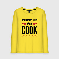 Лонгслив хлопковый женский Trust me - Im cook, цвет: желтый