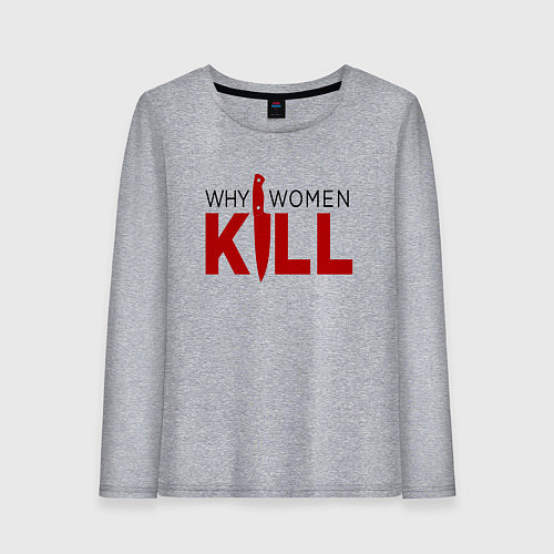 Женский лонгслив Why Women Kill logo / Меланж – фото 1