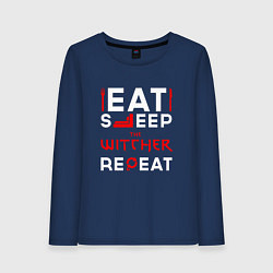 Лонгслив хлопковый женский Надпись eat sleep The Witcher repeat, цвет: тёмно-синий