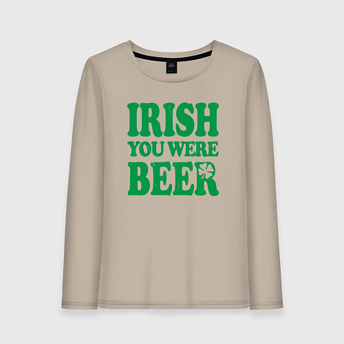 Женский лонгслив Irish you were beer / Миндальный – фото 1