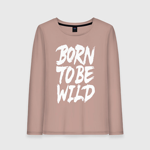 Женский лонгслив Рожденный диким / Пыльно-розовый – фото 1