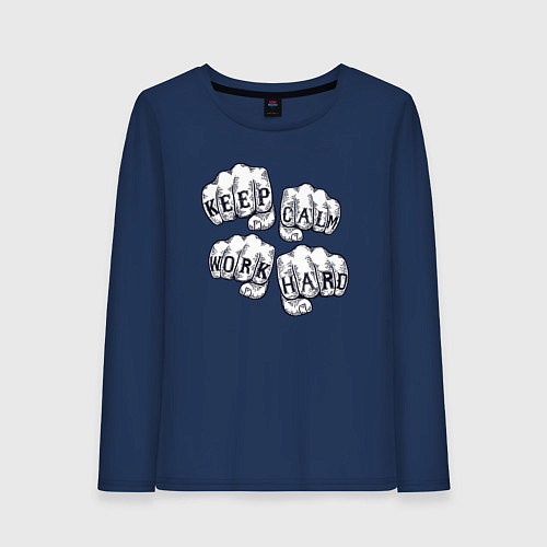 Женский лонгслив Сохраняй спокойствие работай усердно / Тёмно-синий – фото 1