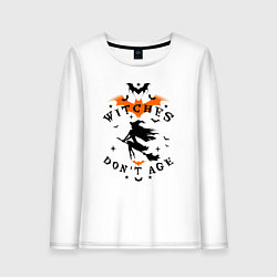 Лонгслив хлопковый женский Ведьмы не стареют - Хэллоуин, цвет: белый