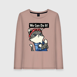 Женский лонгслив We can do it - cat