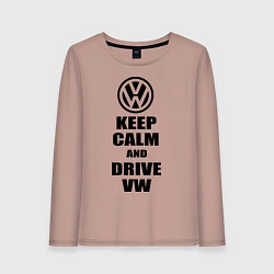 Женский лонгслив Keep Calm & Drive VW