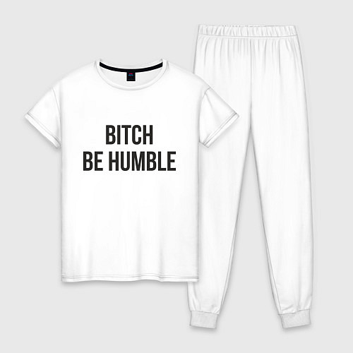 Женская пижама Bitch Be Humble / Белый – фото 1