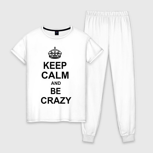 Женская пижама Keep Calm & Be Crazy / Белый – фото 1
