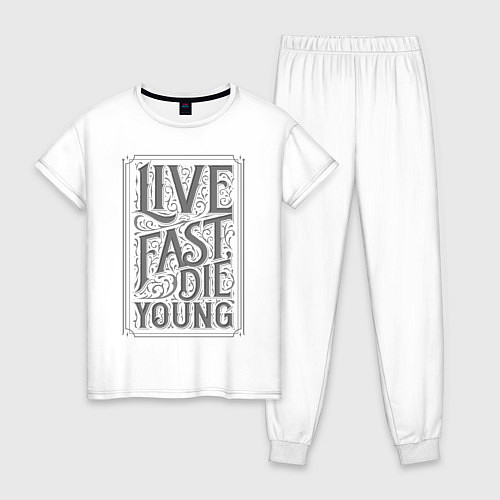 Женская пижама Live fast, die young / Белый – фото 1