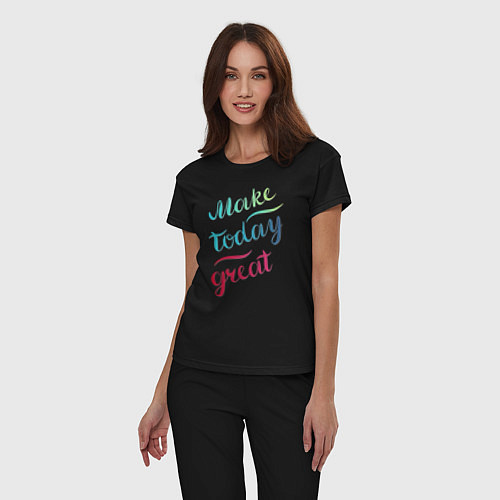 Женская пижама Make today great, настроение / Черный – фото 3