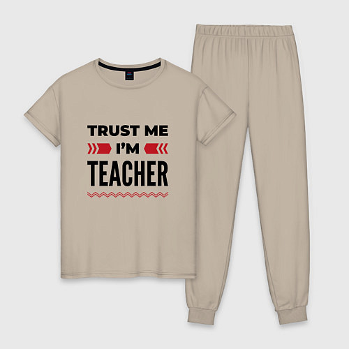Женская пижама Trust me - Im teacher / Миндальный – фото 1
