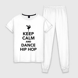 Женская пижама Keep calm and dance hip hop