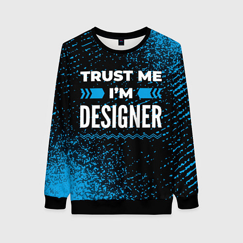 Женский свитшот Trust me Im designer dark / 3D-Черный – фото 1