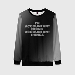 Женский свитшот Im accountant doing accountant things: на темном