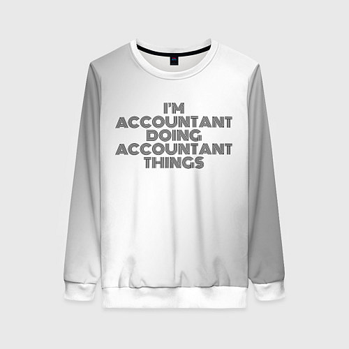 Женский свитшот Im doing accountant things: на светлом / 3D-Белый – фото 1