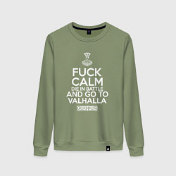Женский свитшот Fuck Calm Die in Battle