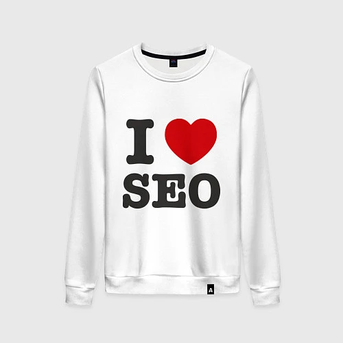 Женский свитшот I love SEO / Белый – фото 1