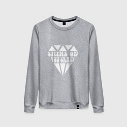 Женский свитшот Shine on you crazy