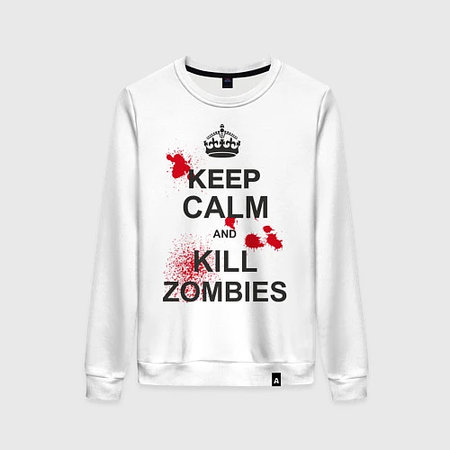 Женский свитшот Keep Calm & Kill Zombies / Белый – фото 1