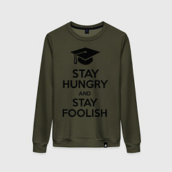 Свитшот хлопковый женский Stay Hungry & Stay Foolish, цвет: хаки