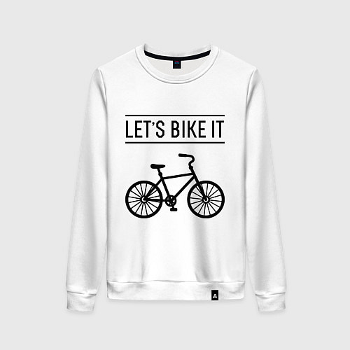 Женский свитшот Lets bike it / Белый – фото 1