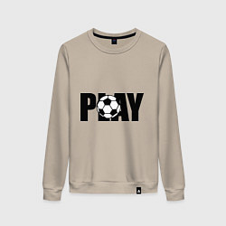 Женский свитшот Play Football