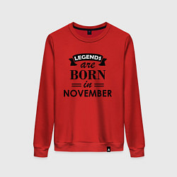 Свитшот хлопковый женский Legends are born in November, цвет: красный
