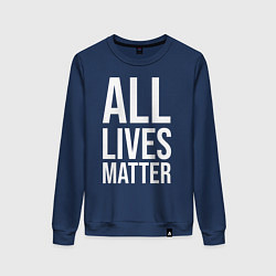 Свитшот хлопковый женский ALL LIVES MATTER, цвет: тёмно-синий