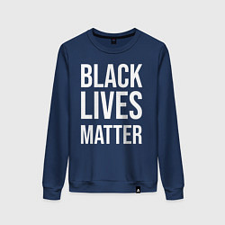 Свитшот хлопковый женский BLACK LIVES MATTER, цвет: тёмно-синий