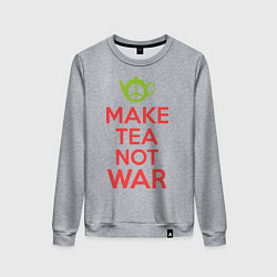 Женский свитшот Make tea not war