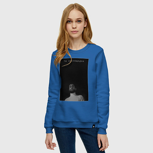 Женский свитшот Ты беспощадна / Синий – фото 3