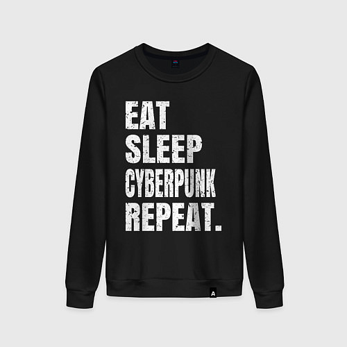 Женский свитшот EAT SLEEP CYBERPUNK REPEAT / Черный – фото 1