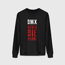 Свитшот хлопковый женский DMX - Never die alone, цвет: черный