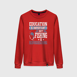 Женский свитшот Образование важно, но рыбалка важнее