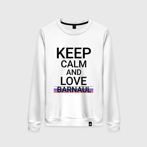 Женский свитшот Keep calm Barnaul Барнаул ID332 / Белый – фото 1