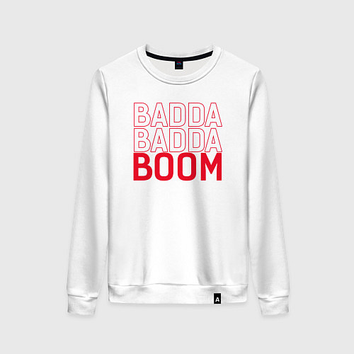 Женский свитшот Badda Badda Boom / Белый – фото 1