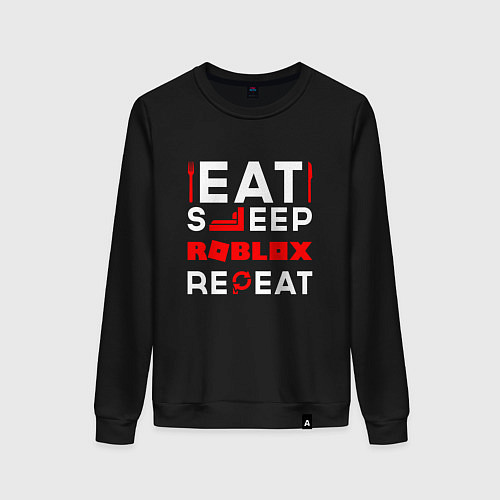 Женский свитшот Надпись Eat Sleep Roblox Repeat / Черный – фото 1