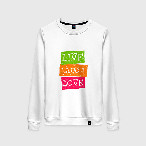 Женский свитшот Live laugh love quote / Белый – фото 1