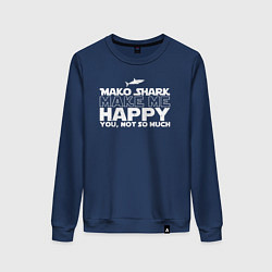 Свитшот хлопковый женский Акула Мако делает меня счастливым, а ты не очень, цвет: тёмно-синий