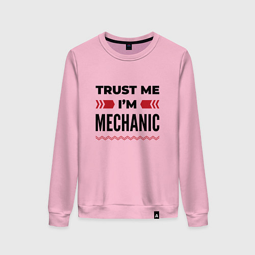 Женский свитшот Trust me - Im mechanic / Светло-розовый – фото 1