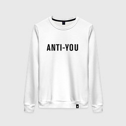 Женский свитшот ANTI YOU